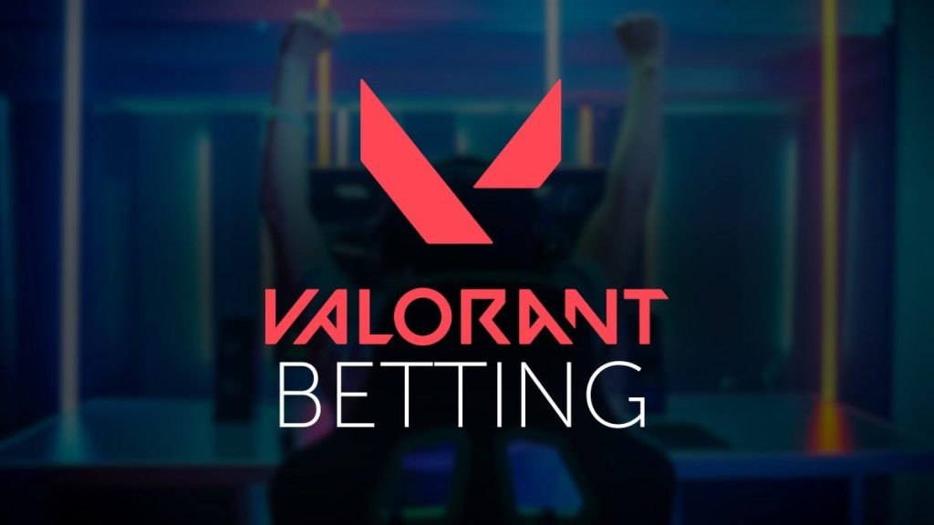 Where and How to Bet On Valorant